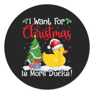 Rubber Duck Xmas Tree I Want For Christmas Is More Classic Round Sticker