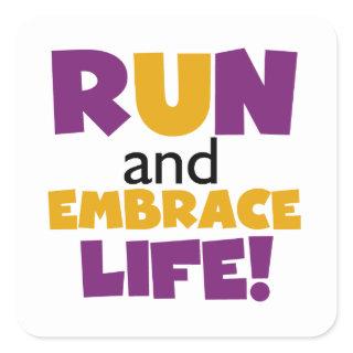 Run Embrace Life Purple Yellow Square Sticker
