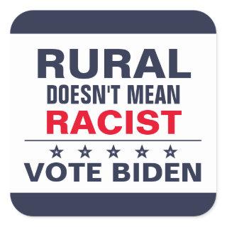 Rural Anti-Racism Pro-Biden Harris Vote Blue Square Sticker