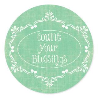Rustic distressed with Count your Blessings Quote Classic Round Sticker