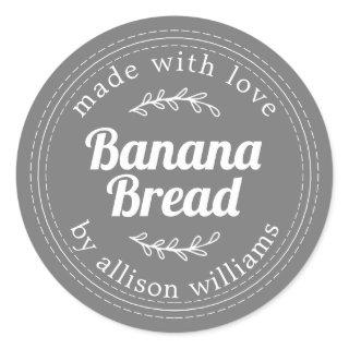 Rustic Homemade Banana Bread Dark Gray Classic Round Sticker