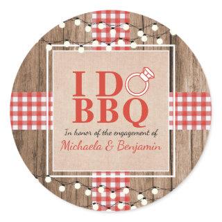 Rustic I Do BBQ Engagement Party Couples Shower Classic Round Sticker