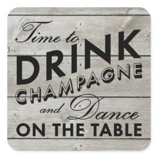 Rustic Sticker Time to Drink Champagne