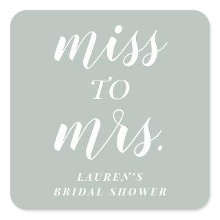Sage Green Miss to Mrs. Bridal Shower Favor Square Sticker