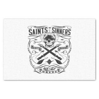 saint and sinners rock n roll forever death proof tissue paper