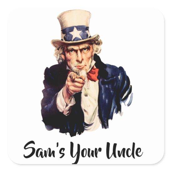 Sam’s Your Uncle Square Sticker