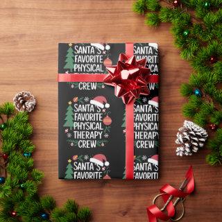Santa's Favorite Physical Therapy Crew Christmas
