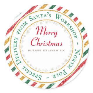 Santa's Workshop, North Pole - Please deliver to: Classic Round Sticker