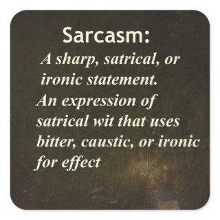 Sarcasm Square Sticker