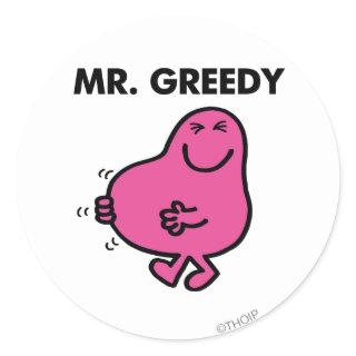 Satisfied Mr. Greedy Classic Round Sticker