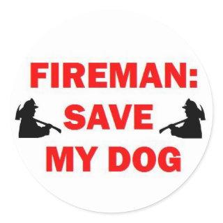 Save My Dog Fireman Classic Round Sticker