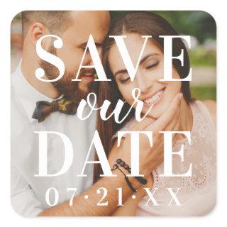 Save Our Date White Overlay Wedding Photo Custom Square Sticker