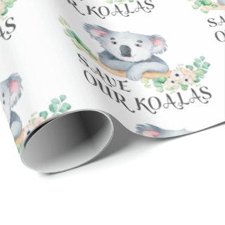 Save our Koalas cute Australian koala gum leaves