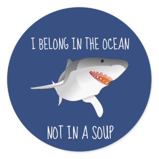 Save the Sharks Stop Finning Fin Soup Classic Round Sticker