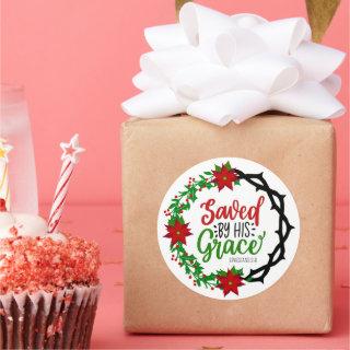 Saved by His Grace Christmas Wreath Classic Round Sticker