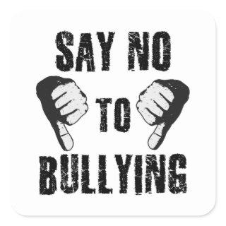 Say No to Bullying Square Sticker