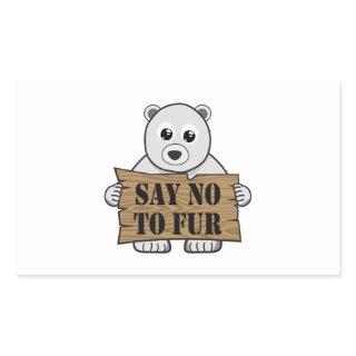 Say no to Fur Rectangular Sticker