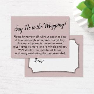 Say No to Wrapping Baby Shower Dusty Rose Card