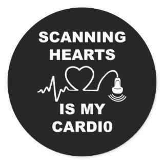 Scanning He Is My Cardio Cardiac Sonographer Echo  Classic Round Sticker