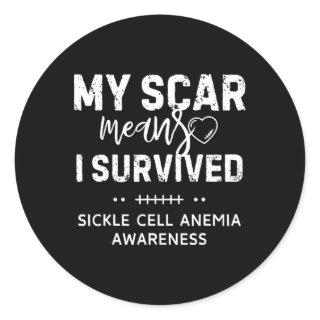Scar Means I Survived Sickle Cell Anemia Awareness Classic Round Sticker