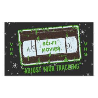Sci Fi-Movies Video Cassette Adjust Your Tracking  Rectangular Sticker