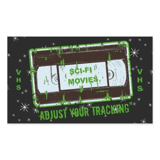 Sci Fi-Movies Video Cassette Adjust Your Tracking  Rectangular Sticker