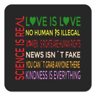 Science is Real Love is Love Square Sticker