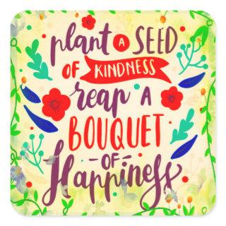 Seed of kindness square sticker