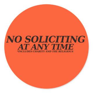 Semi-Rude No Soliciting Sign Classic Round Sticker