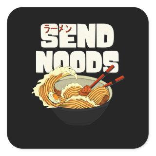 Send Noods Japanese Noodles Ramen Soup Fun Square Sticker