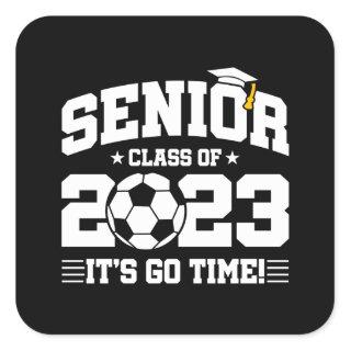 Senior Graduation - Soccer Team - Class of 2023 Square Sticker