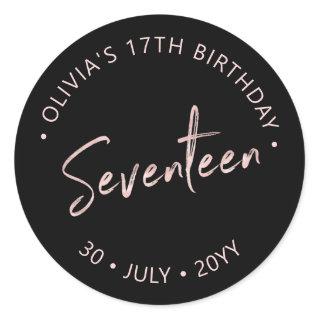 Seventeen Rose gold Lettering 17th Birthday Favor Classic Round Sticker