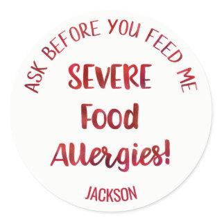 Severe Food Allergies Kids Personalized Don't Feed Classic Round Sticker