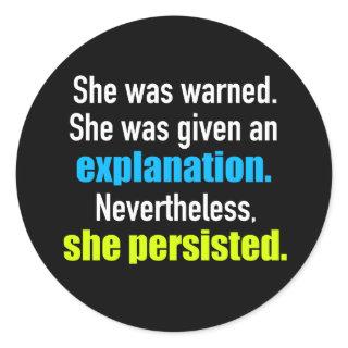 She Persisted Elizabeth Warren Classic Round Sticker