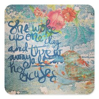 She Woke Up One Day No More Excuses Collage Square Sticker