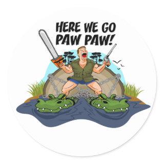 Shelby The Swamp Man - Here We Go Paw Paw Classic Round Sticker