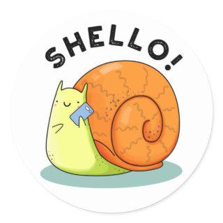 Shello Funny Snail Cellphone Pun  Classic Round Sticker