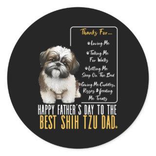 Shih Tzu Dad Happy Fathers Day To The Best Shih Tz Classic Round Sticker