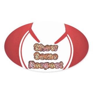 Show Some Respect Art Print Oval Sticker