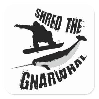 Shred The Gnarwhal Square Sticker