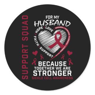 Sickle Cell Awareness Shirt Husband Support Group  Classic Round Sticker