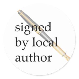 Signed by Local Author Classic Round Sticker