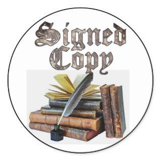 Signed Copy Books And Quill Classic Round Sticker