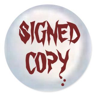 Signed Copy - Round Stickers (#45)