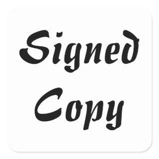 Signed Copy - Square Stickers (#24)