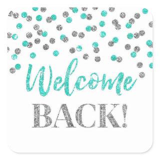 Silver Turquoise Confetti Welcome Back Sticker