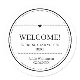 Simple Black and White Modern Minimal Welcome Classic Round Sticker