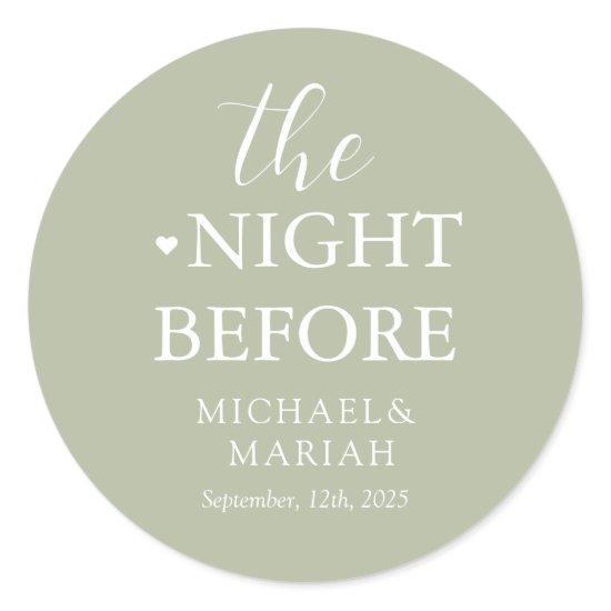 Simple Elegant The Night Before Rehearsal Dinner  Classic Round Sticker