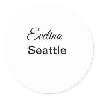 Simple minimal add your name text place city custo classic round sticker