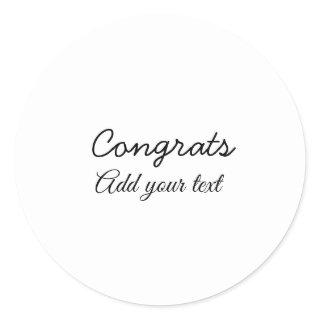 Simple minimal congratulations graduation add your classic round sticker